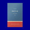 Route 66 Field Guide by Wildsam