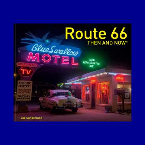 Route 66: Then and Now