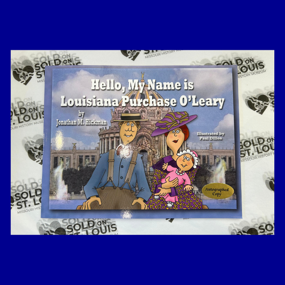 Hello, My Name is Louisiana Purchase O'Leary by Jonathan Hickman