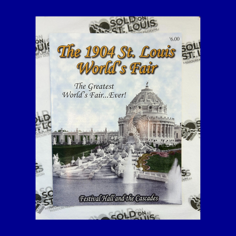 The 1904 St. Louis World's Fair Magazine