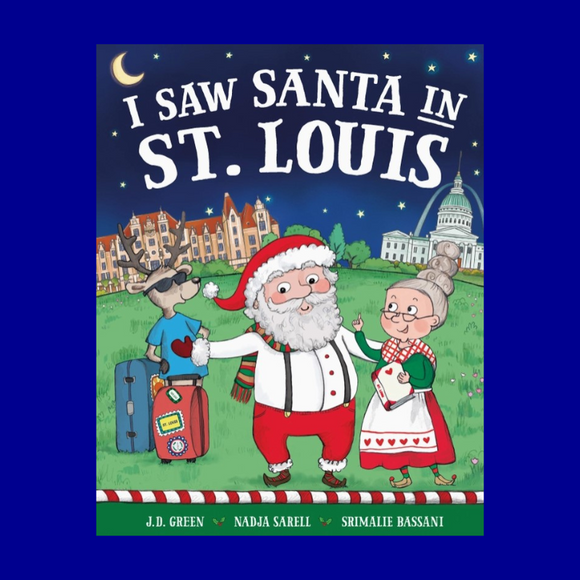 I Saw Santa in Saint Louis