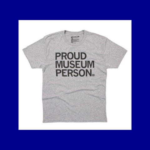 Proud Museum Person T-Shirt