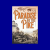 Paradise on the Pike by Sarah Angleton