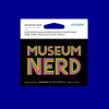 Museum Nerd Stickers